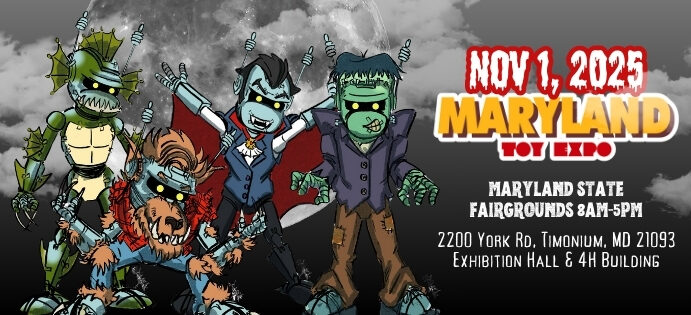 Toy Show – Maryland Toy Expo! Toy Show – Maryland Toy Expo!