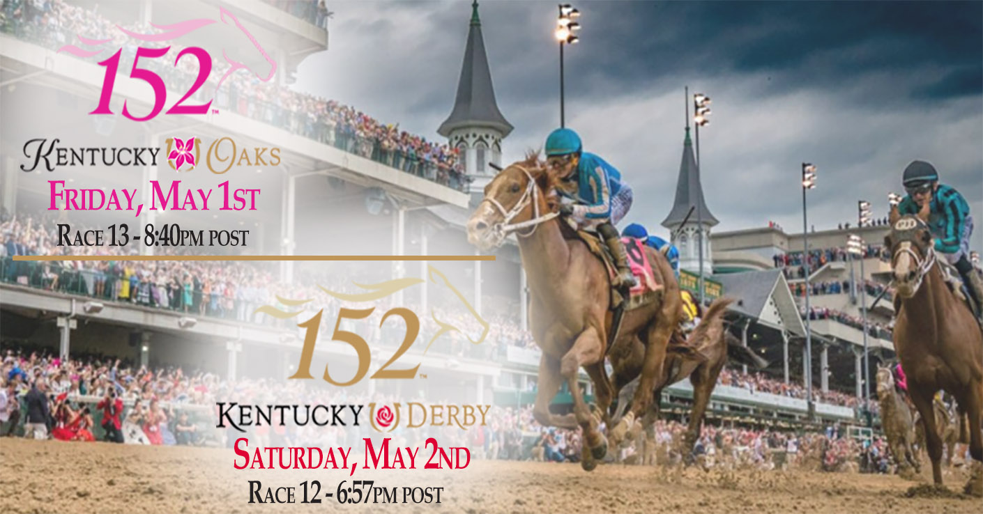 152nd Kentucky Derby: Run for the Roses® & Kentucky Oaks Day®